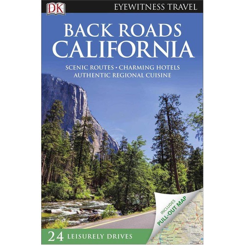 Back Roads California : Eyewitness Travel Guide