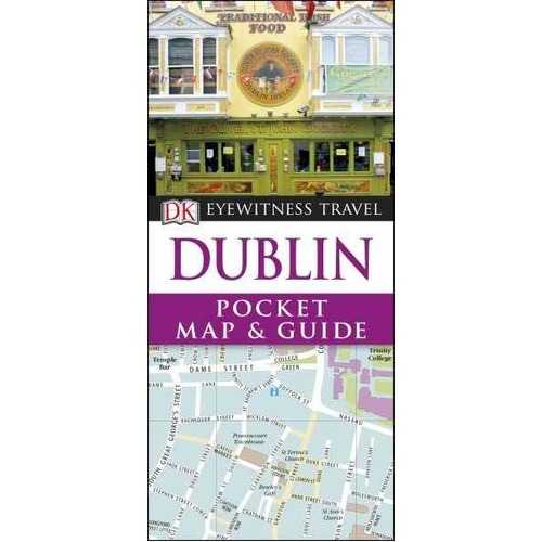 Dublin Pocket Map and Guide : Eyewitness Travel
