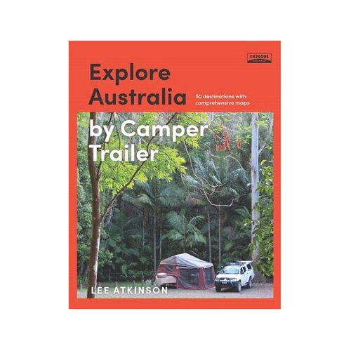 Explore Australia by Camper Trailer