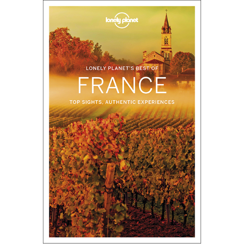 Lonely Planet's Best Of France