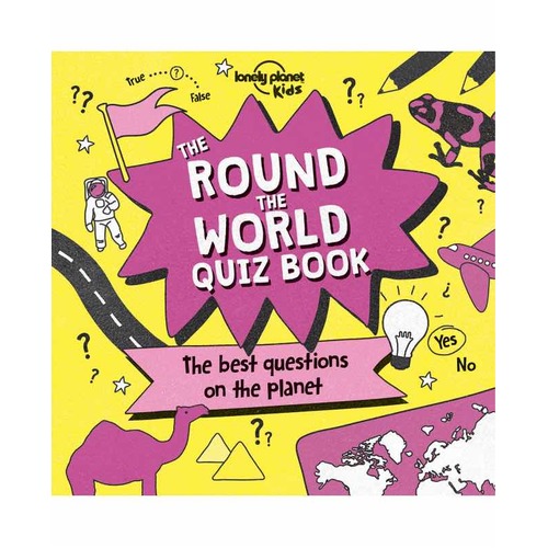 Lonely Planet : The Round the World Quiz Book