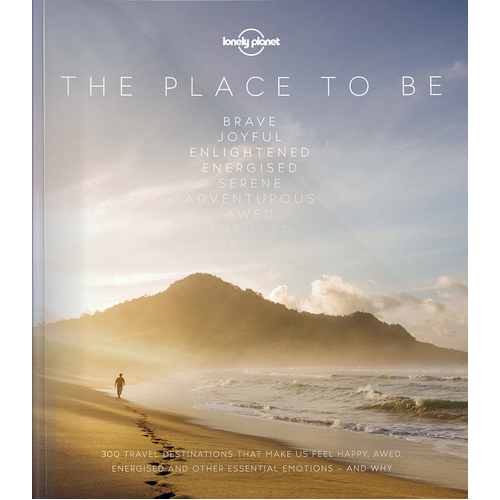 Lonely Planet The Place To Be Edition 1