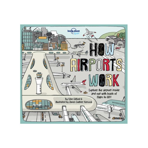 How Airports Work by Lonely Planet