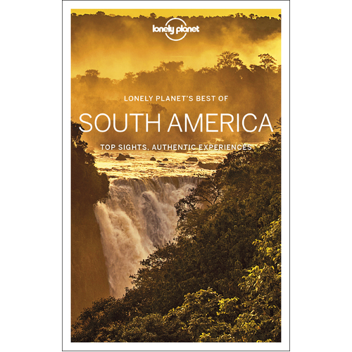 Lonely Planet - Best of South America
