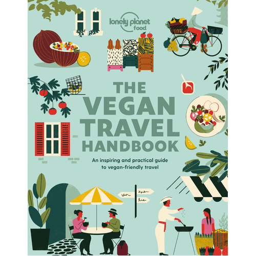 Lonely Planet - The Vegan Travel Handbook