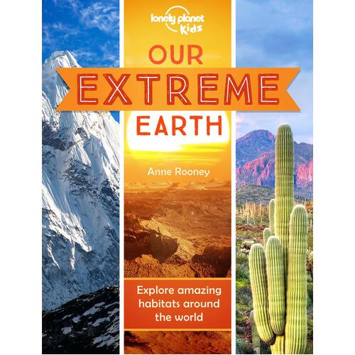 Lonely Planet Our Extreme Earth
