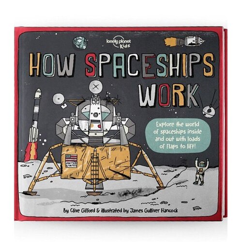 Lonely Planet Kids How Spaceships Work