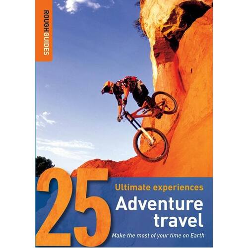 Adventure Travel: Rough Guide 25s