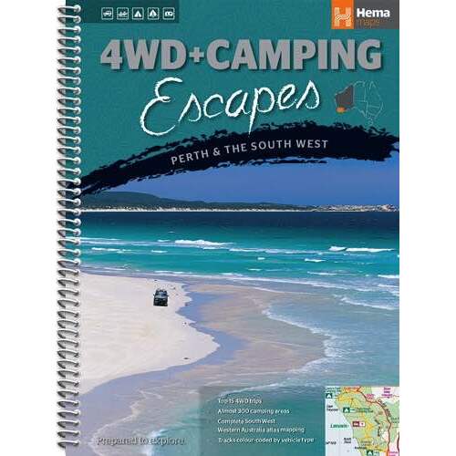 Hema 4WD Camping Escapes Perth and SW WA - 1st Edition