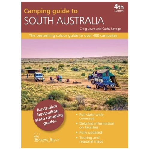 Boiling Billy Camping Guide to South Australia - 4th Edition